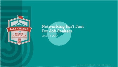 NETWORKING ISN’T JUST FOR JOB SEEKERS